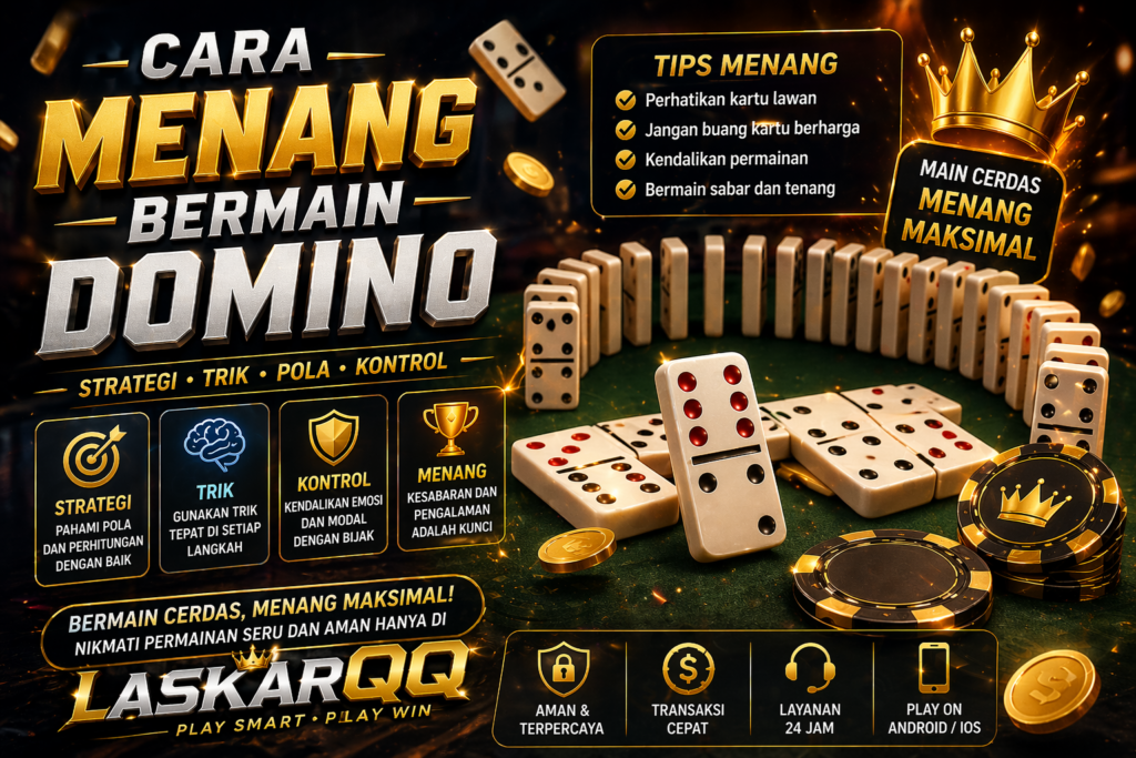 Bermain Domino Secara Bijak 