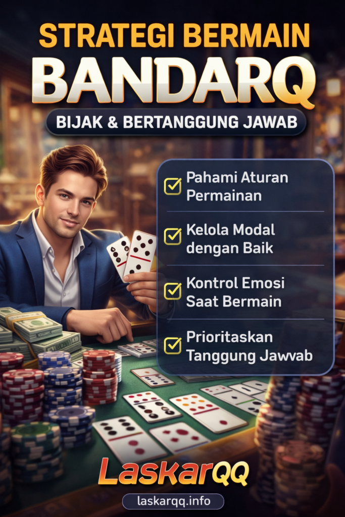 Cara Menang Bermain BandarQ